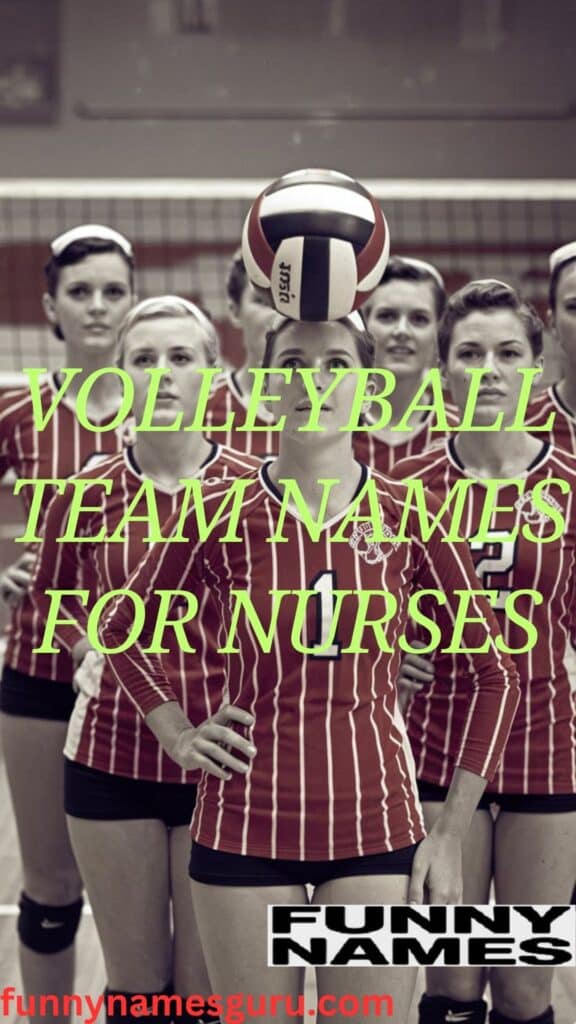 Volleyball Team Names for Nurses