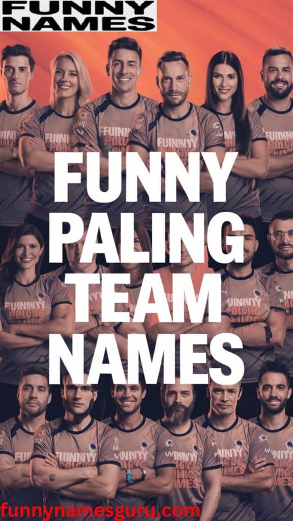 Funny Paling Team Names