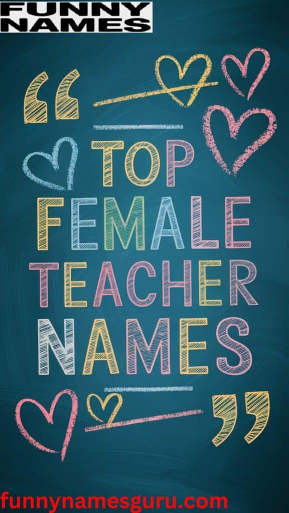 Top Female Teacher Names