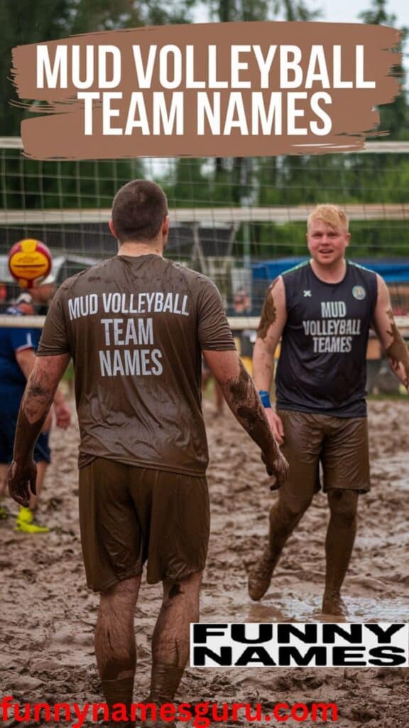 Mud Volleyball Team Names