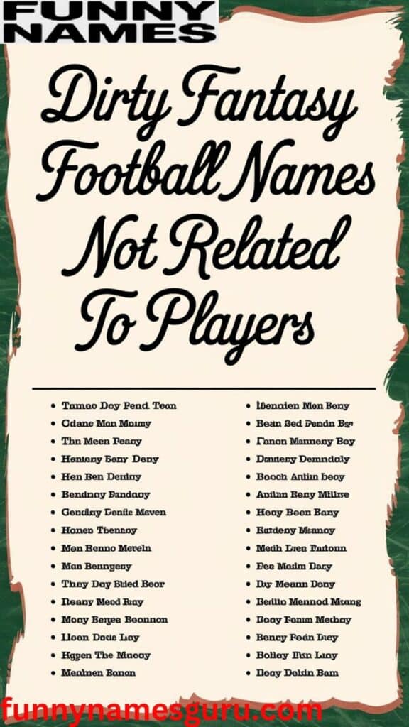 Dirty Fantasy Football Names Not Related to Players