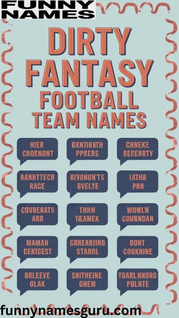 Dirty Fantasy Football Team Names