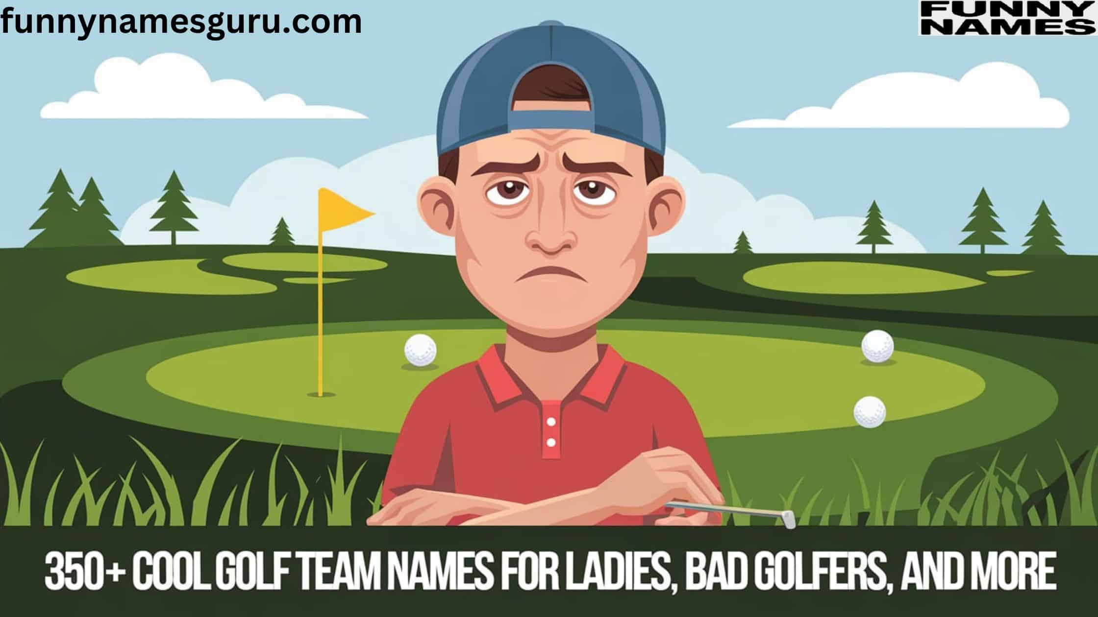 350+ Cool Golf Team Names for Ladies, Bad Golfers