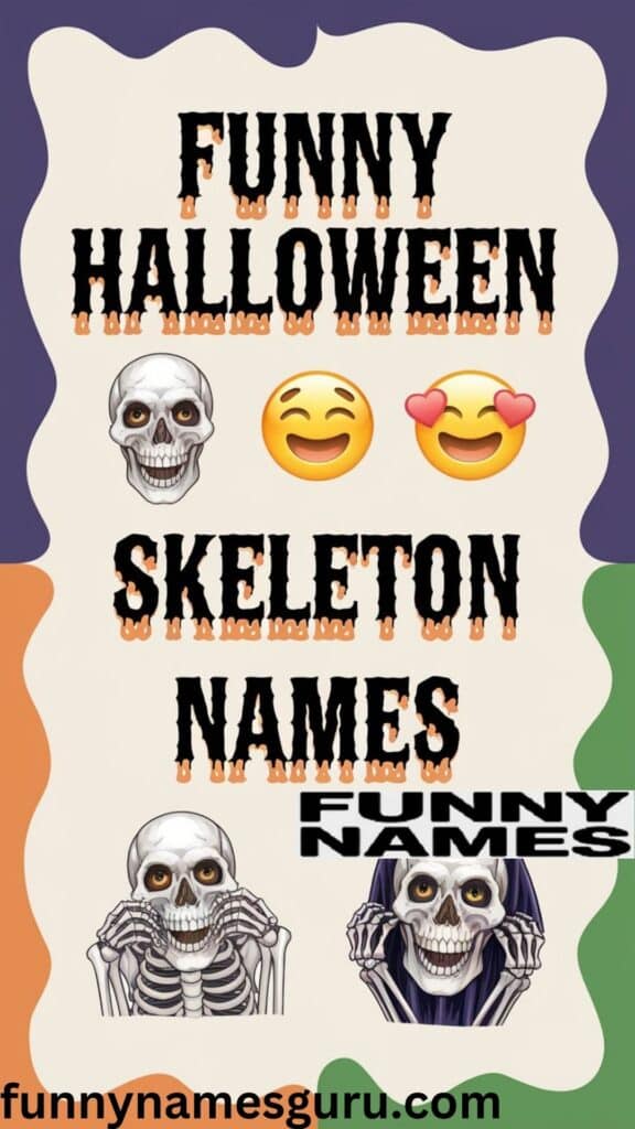 Funny Halloween Skeleton Names