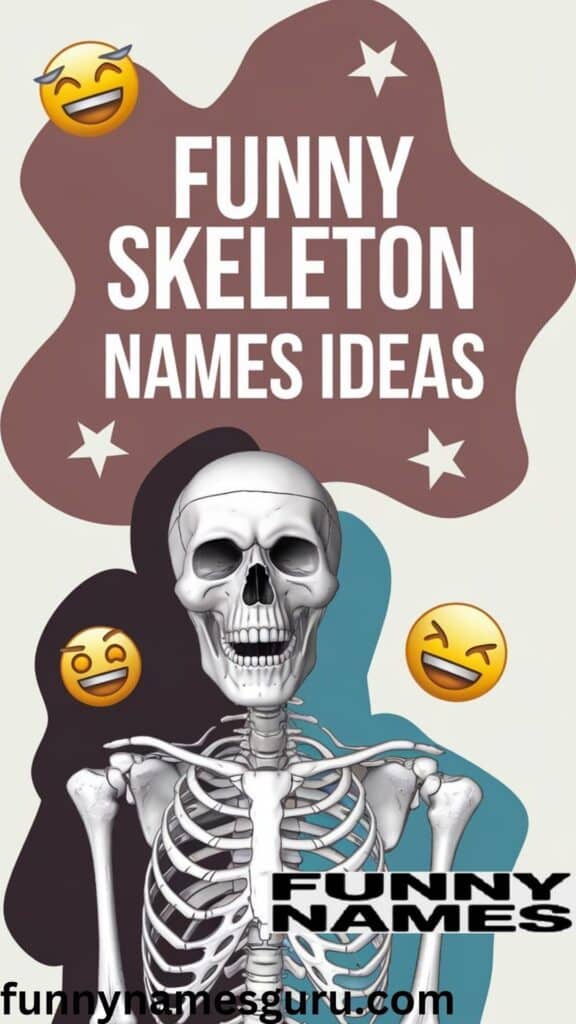 Funny Skeleton Names Ideas