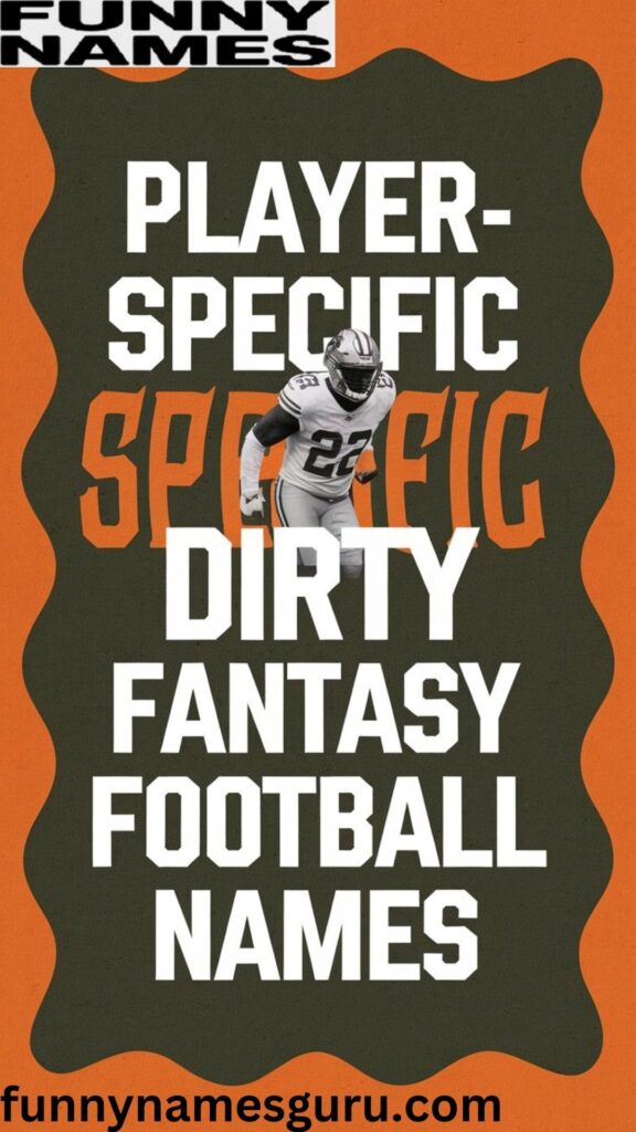 Player-Specific Dirty Fantasy Football Names