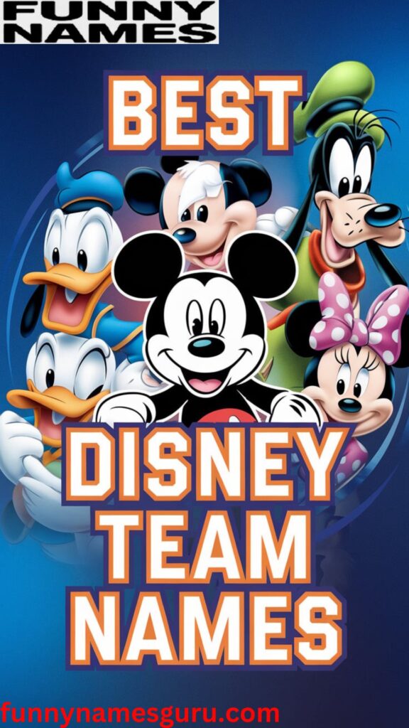 Best Disney Team Names