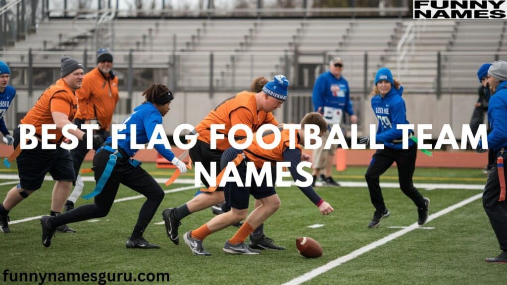 Best Flag Football Team Names