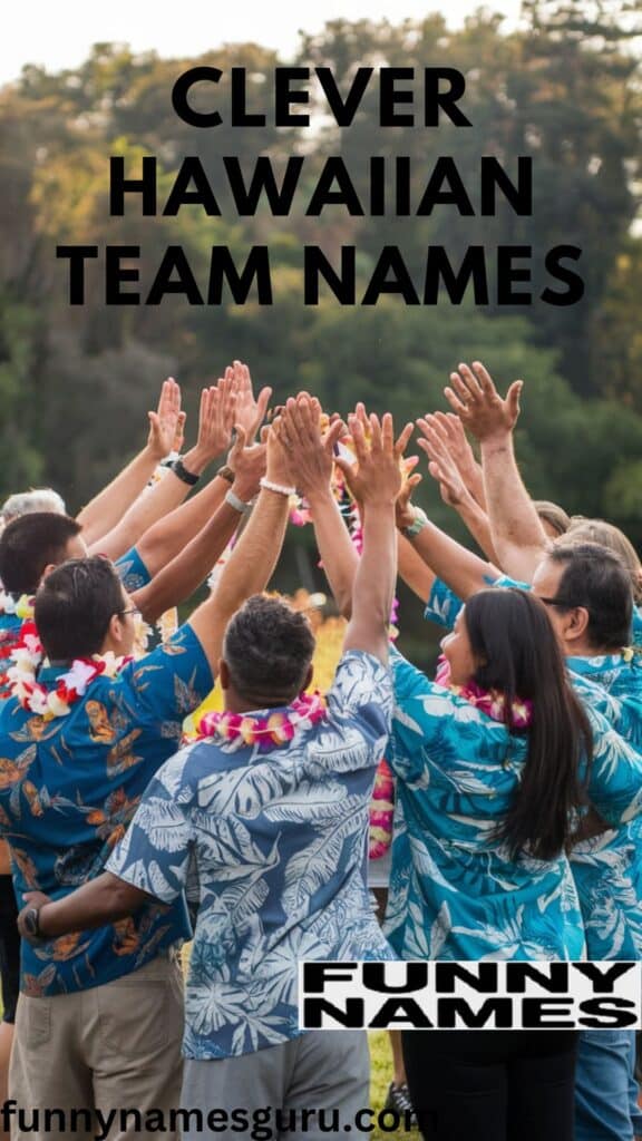 Clever Hawaiian Team Names