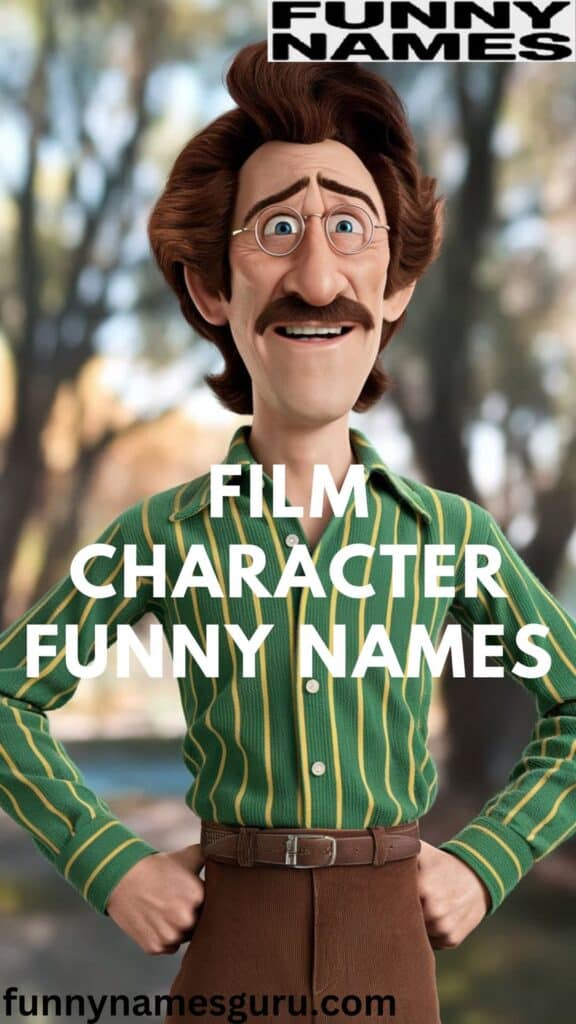 Film Character Funny Names