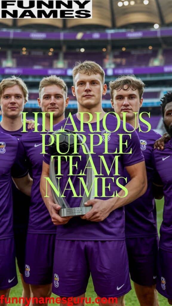 Hilarious Purple Team Names