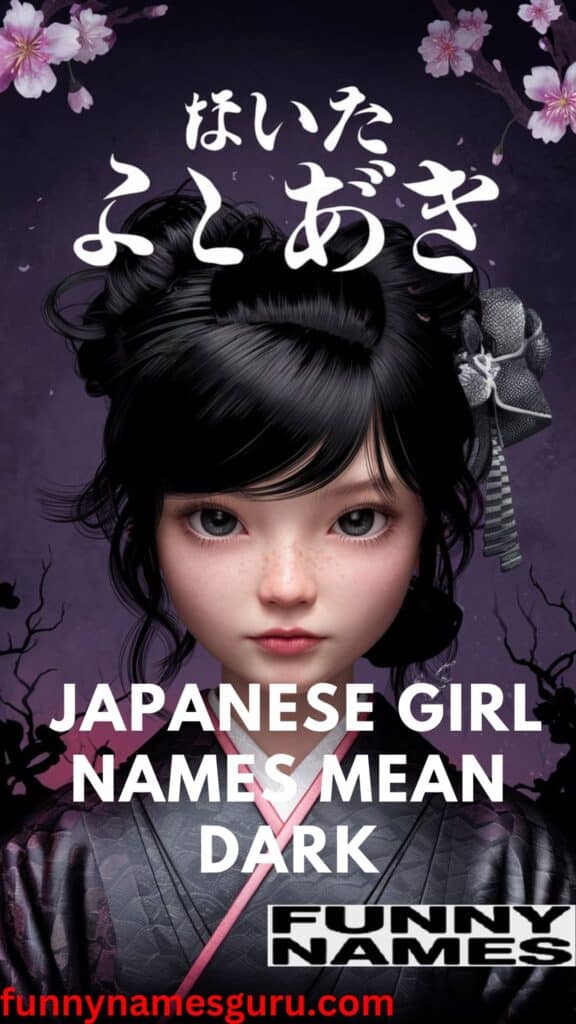 Japanese Girl Names Mean Dark