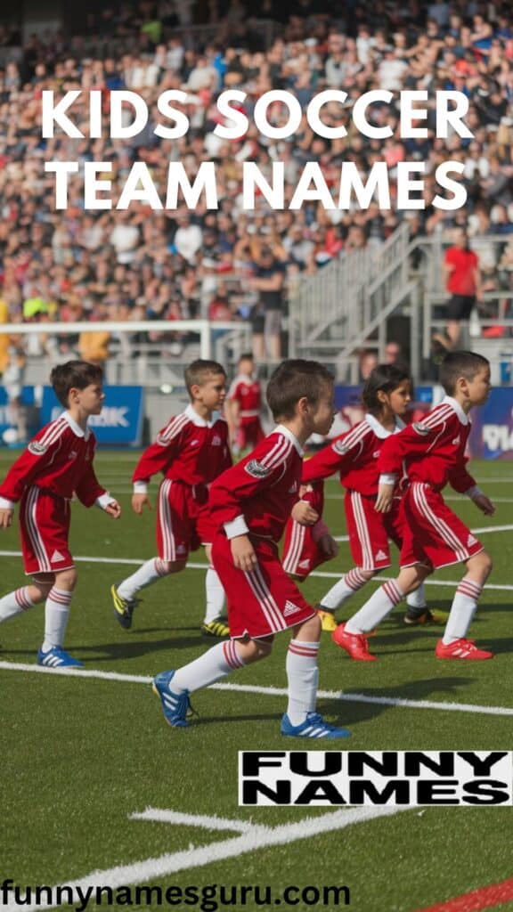 Kids Soccer Team Names