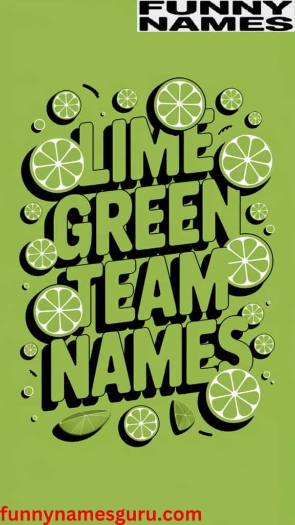 Lime Green Team Names