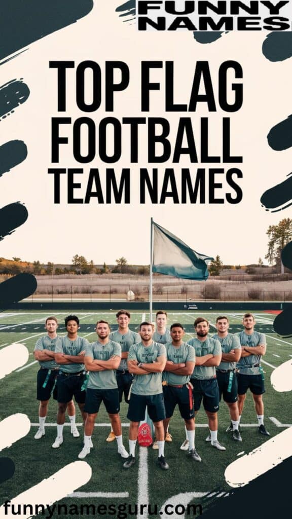 Top Flag Football Team Names