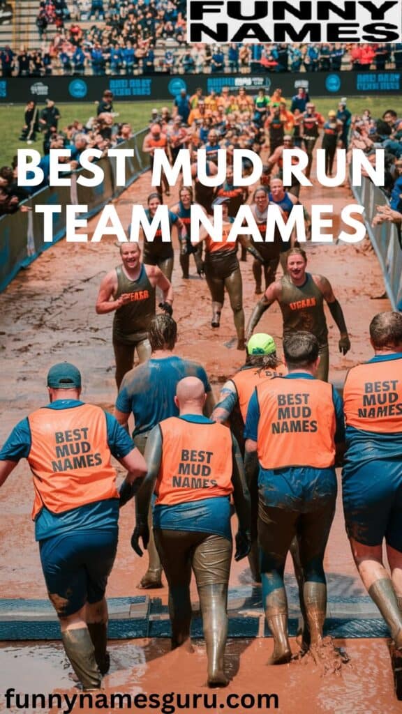 Best Mud Run Team Names