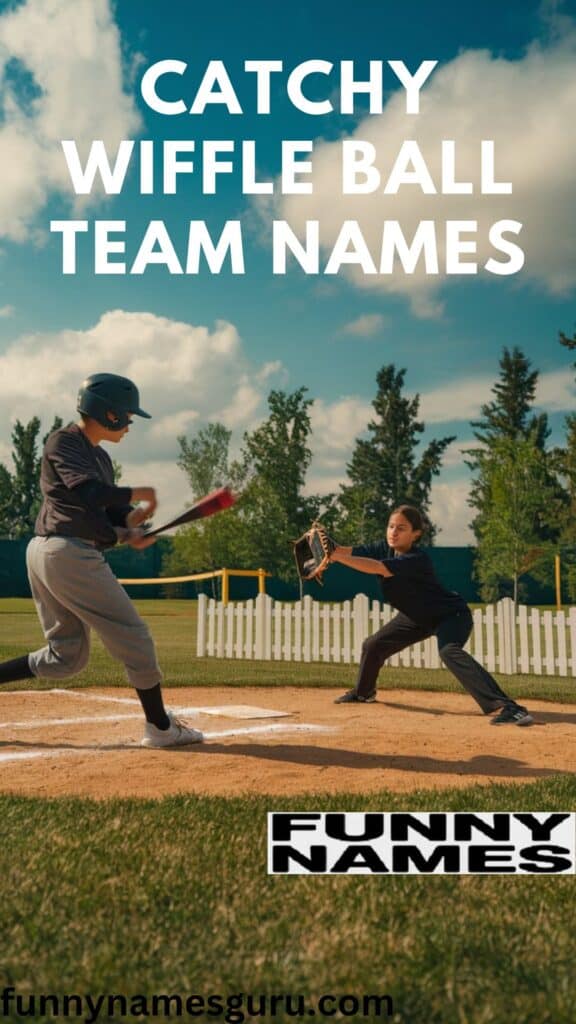 Catchy Wiffle Ball Team Names