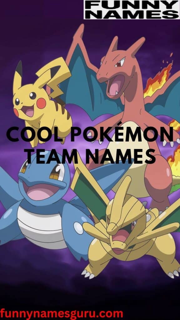 Cool Pokémon Team Names