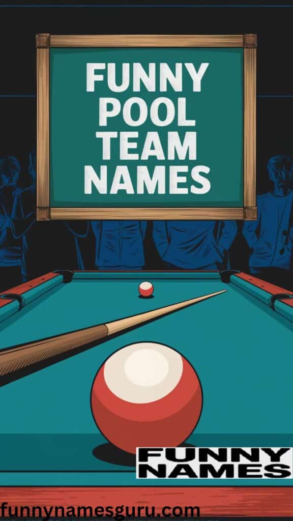 Funny Pool Team Names