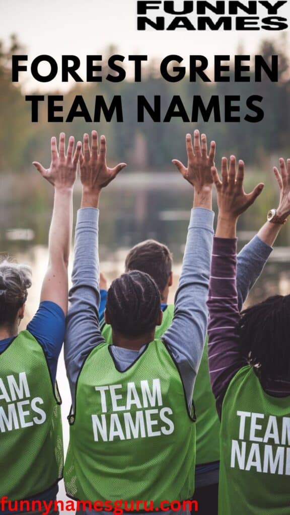 Forest Green Team Names