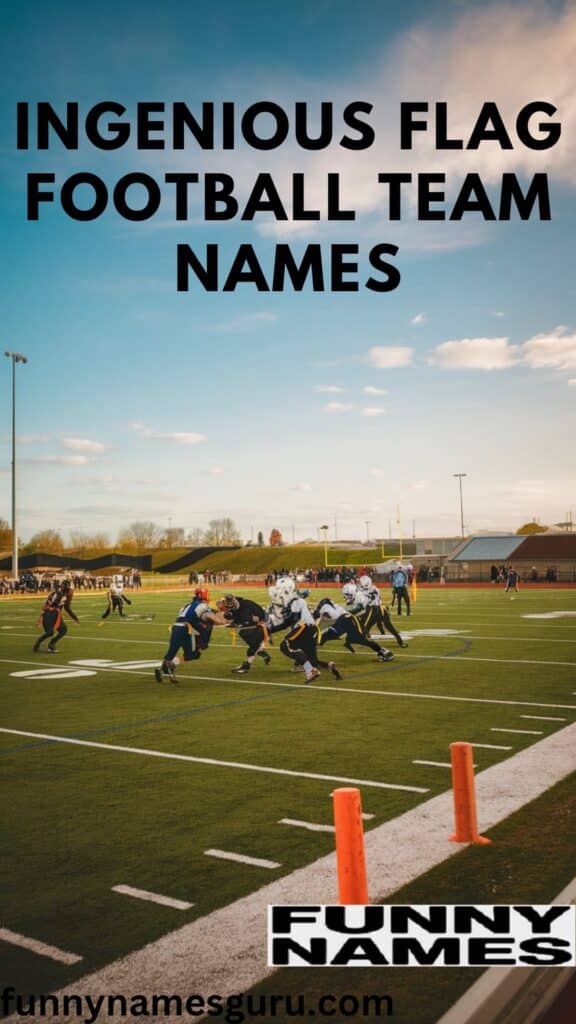 Ingenious Flag Football Team Names