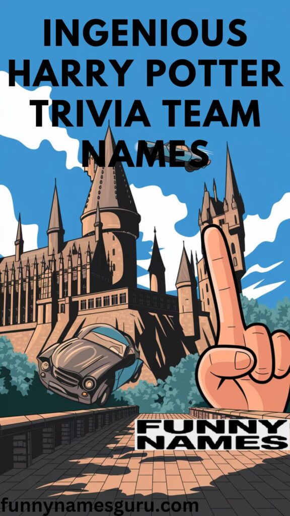 Ingenious Harry Potter Trivia Team Names