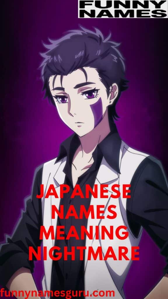 Japanese Names Meaning Nightmare