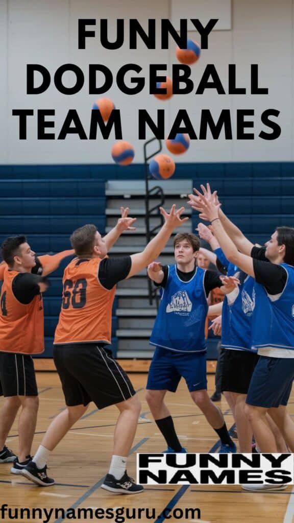 Clever Team Names for Dodgeball