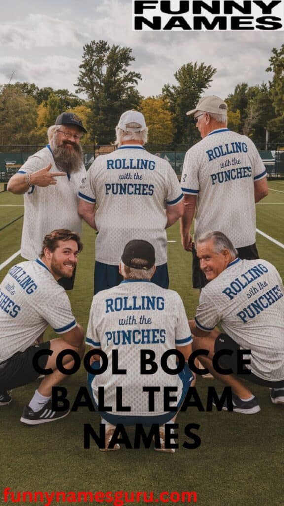 Cool Bocce Ball Team Names