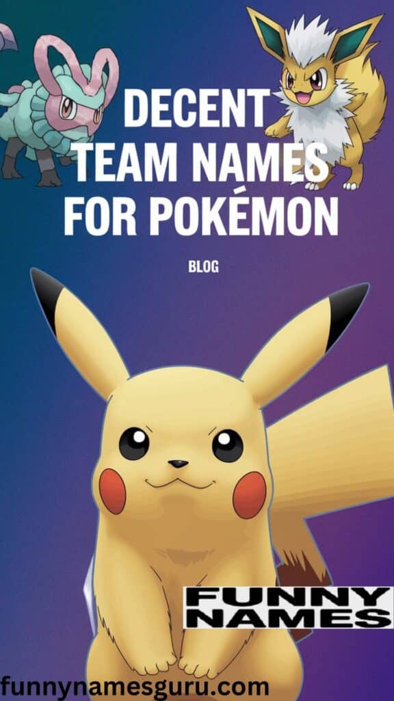 Decent Team Names for Pokémon