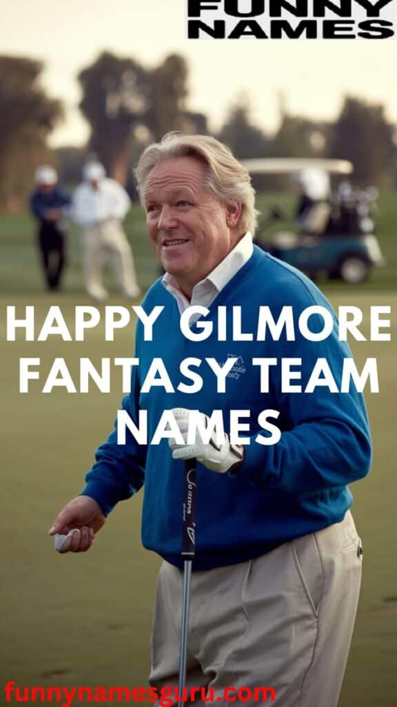 Happy Gilmore Fantasy Team Names