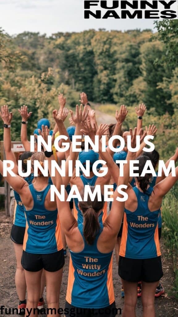 Ingenious Running Team Names