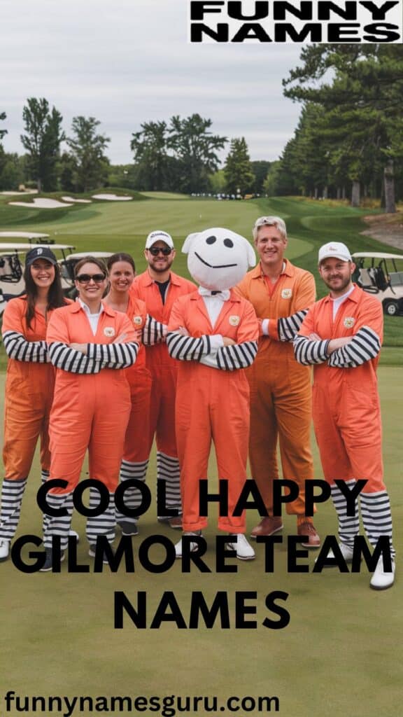 Cool Happy Gilmore Team Names