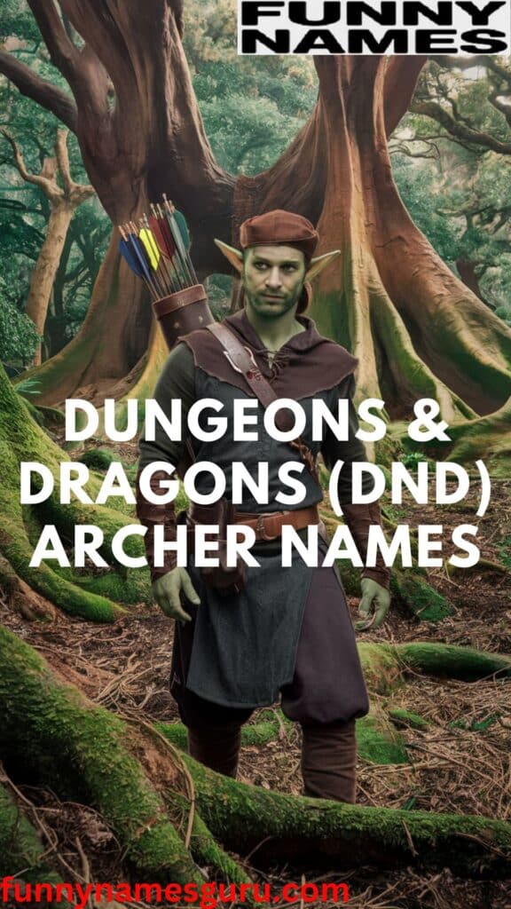 Dungeons & Dragons (DnD) Archer Names