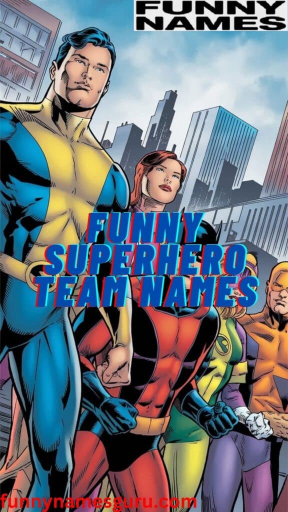 Funny Superhero Team Names