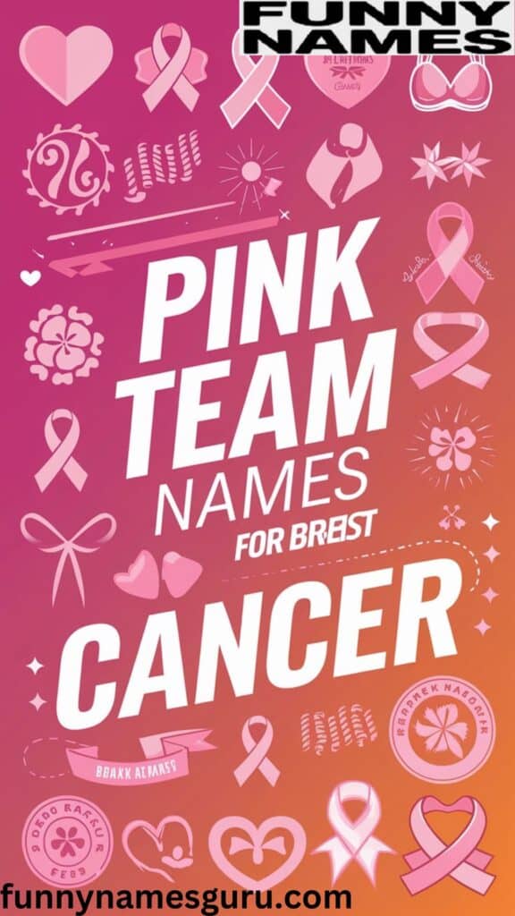 Pink Team Names for Breast Cancer