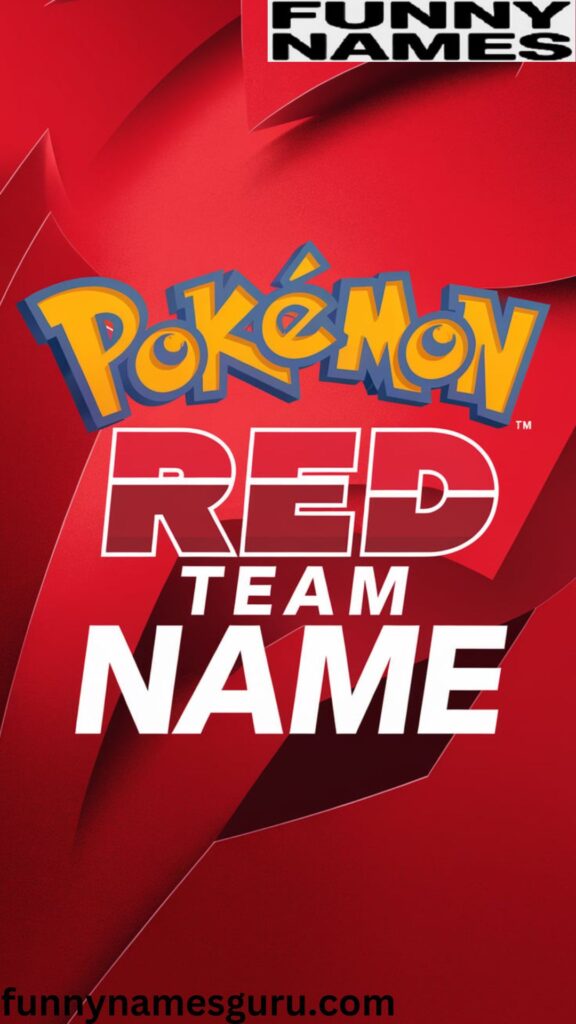 Pokémon Red Team Name