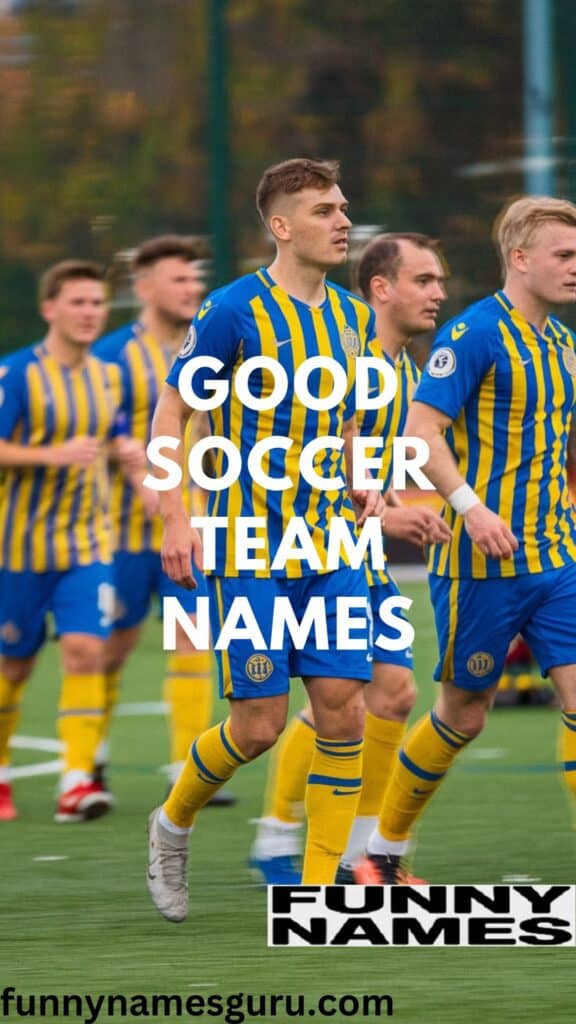 Good Soccer Team Names