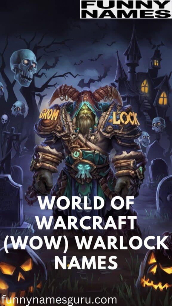 World Of Warcraft (WOW) Warlock Names