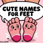 Cute Names for Feet