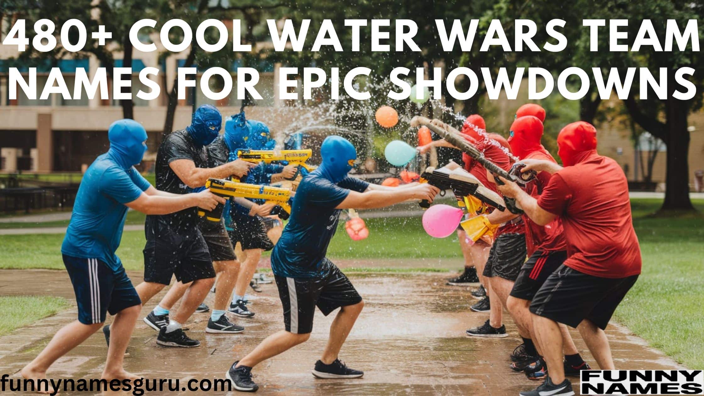 480+ Cool Water Wars Team Names for Epic Showdowns