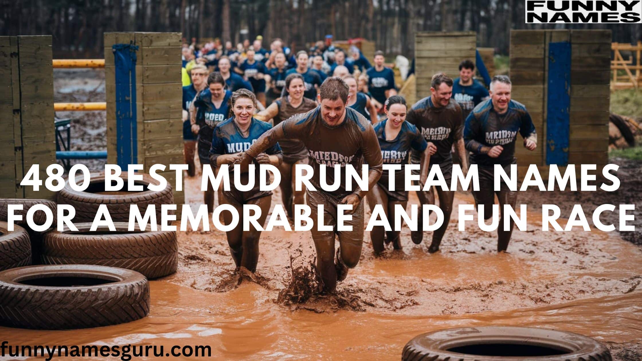 480 Best Mud Run Team Names