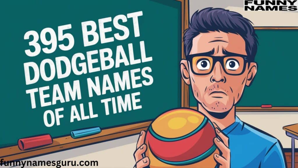 Dodgeball Team Names