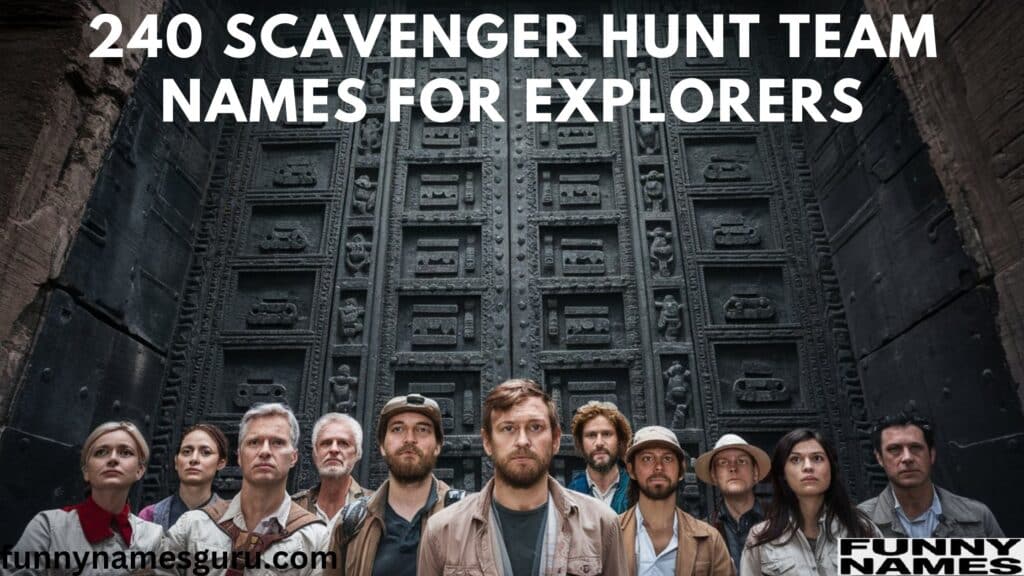 240 Scavenger Hunt Team Names For Explorers