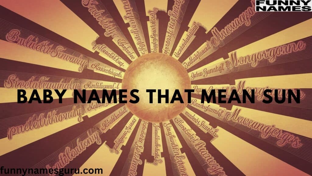 Baby Names That Mean “Sun”