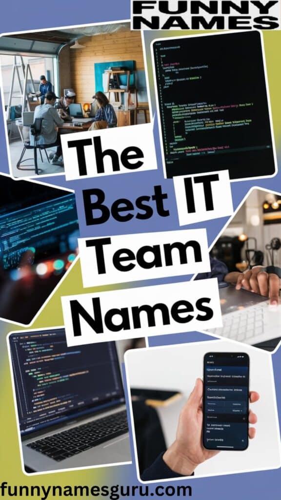 The Best IT Team Names