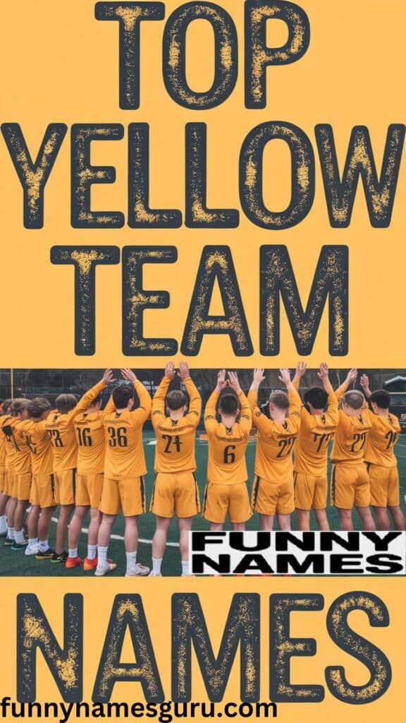 Top Yellow Team Names