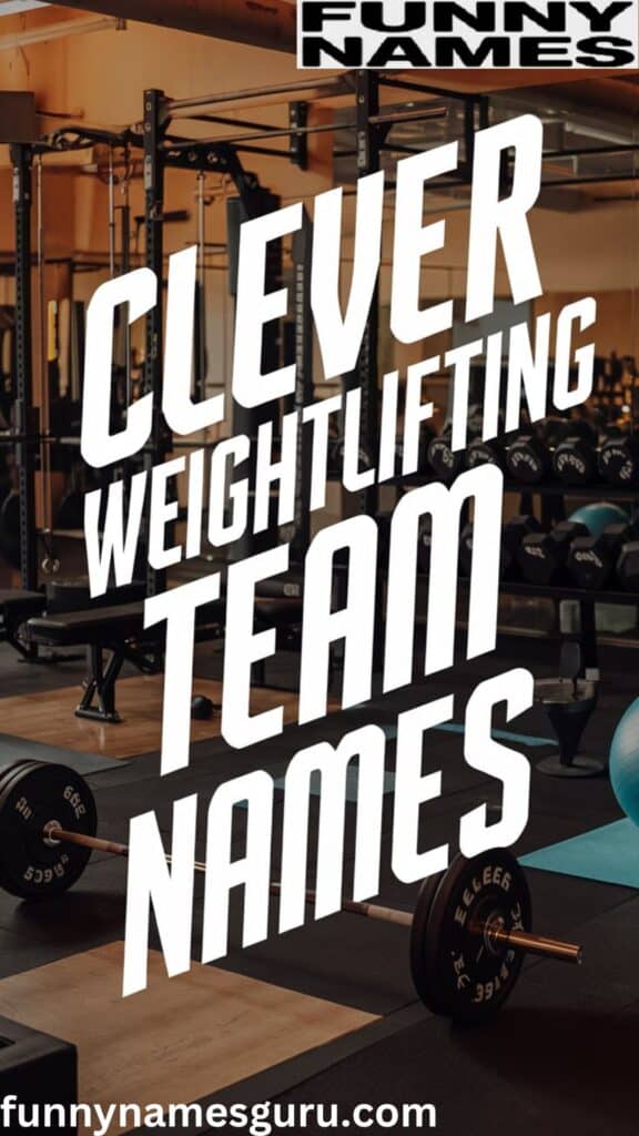 Clever Weightlifting Team Names