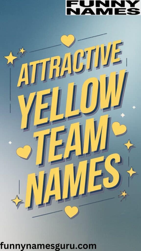 Attractive Yellow Team Names