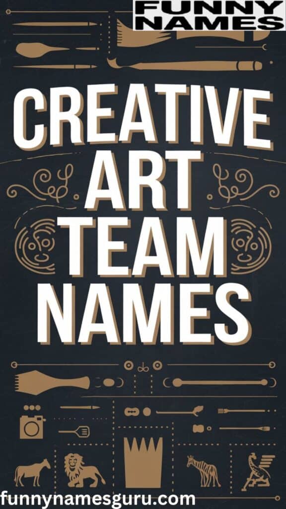 Creative Art Team Names